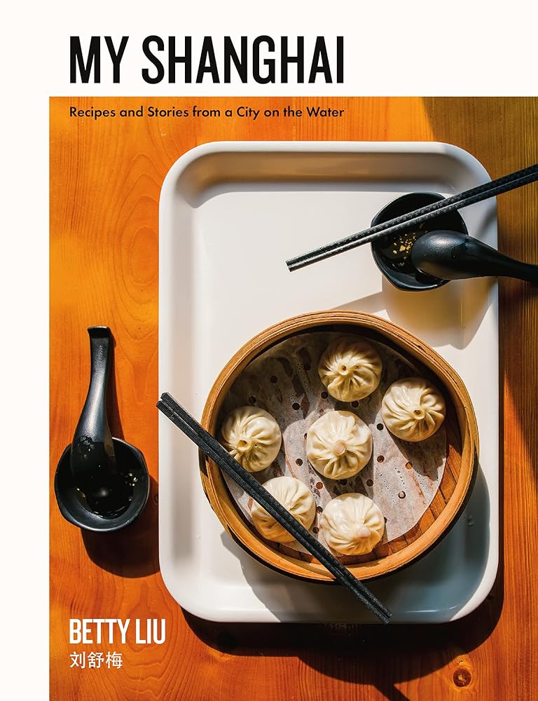 My Shanghai: Recipes and Stories from a City on the Water cover image