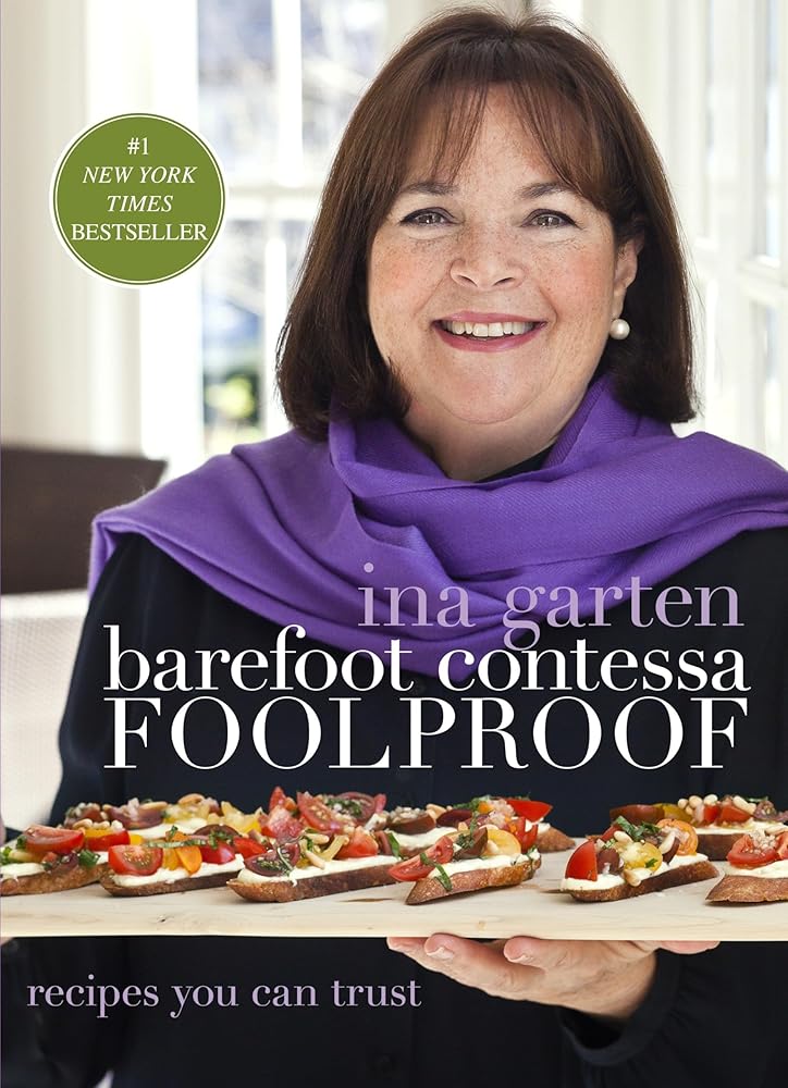 Barefoot Contessa Foolproof: Recipes You Can Trust: A Cookbook cover image