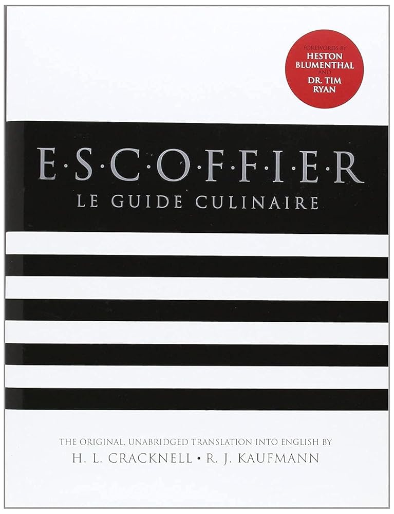 Escoffier: The Complete Guide to the Art of Modern Cookery cover image