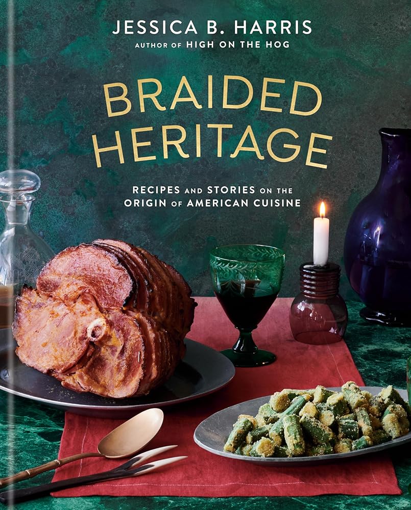 Braided Heritage: Recipes and Stories on the Origin of American Cuisine cover image