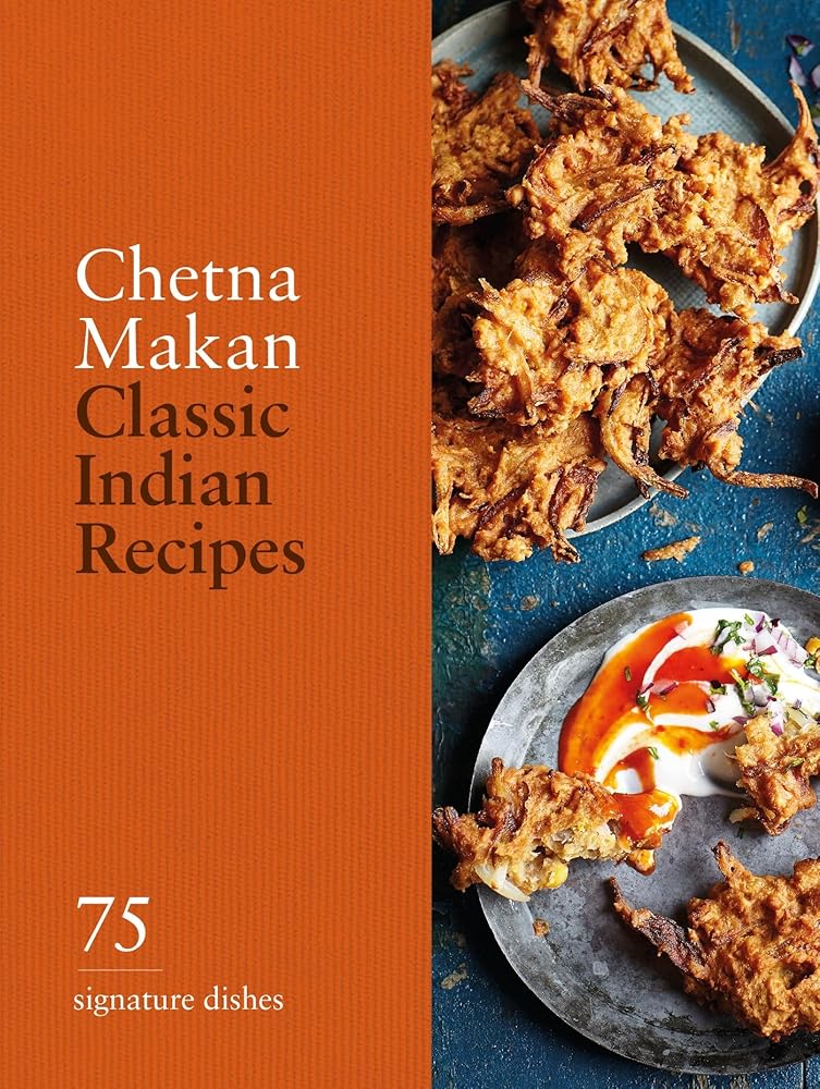Classic Indian Recipes: 75 Signature Dishes cover image