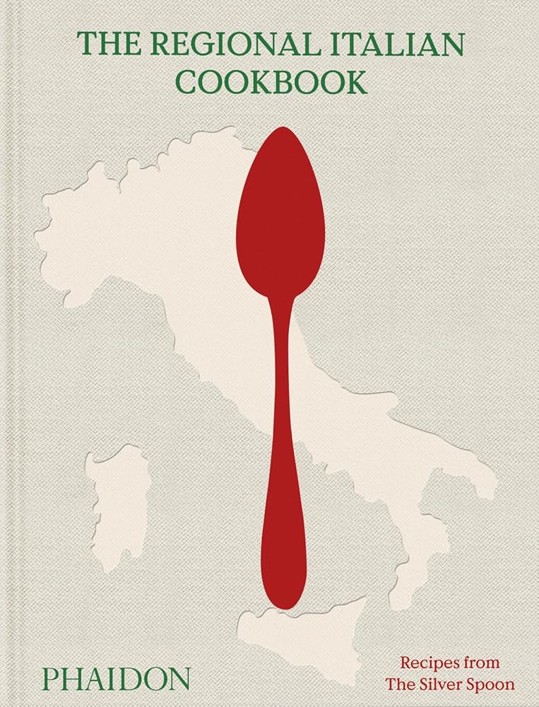 The Regional Italian Cookbook: Recipes from The Silver Spoon cover image