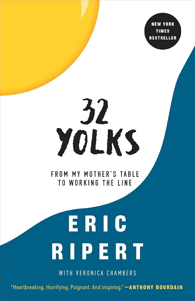 32 Yolks: From My Mother's Table to Working the Line cover image