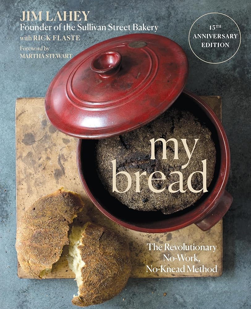 My Bread: The Revolutionary No-Work, No-Knead Method cover image