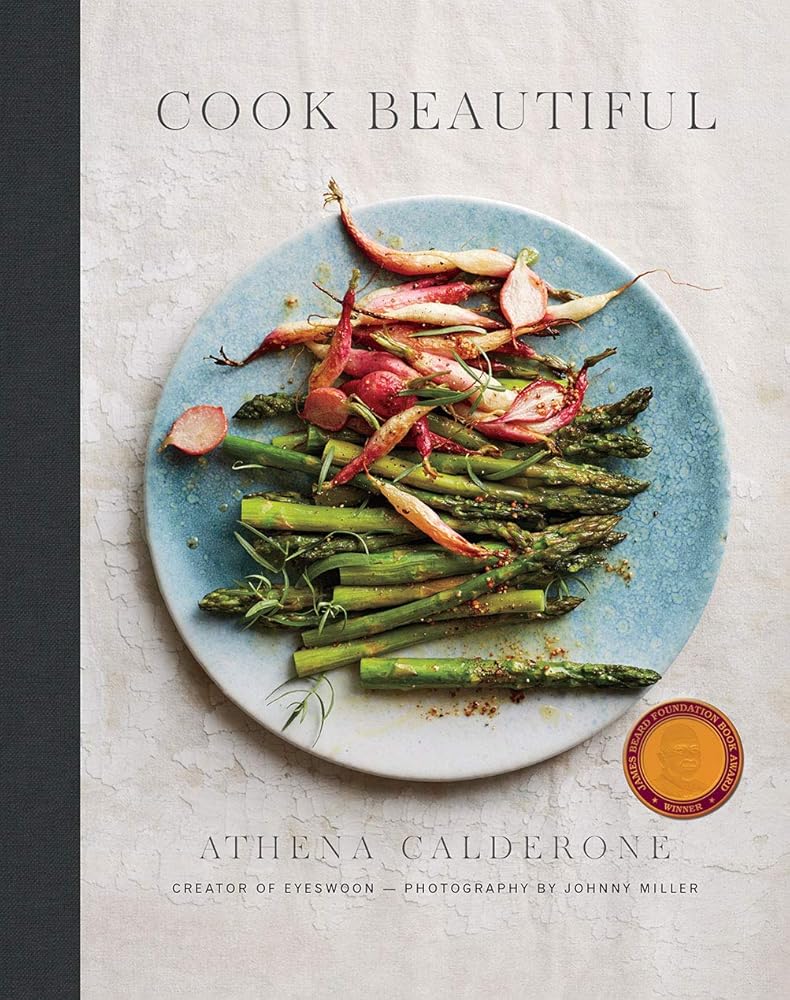 Cook Beautiful: Delicious Recipes and Exquisite Presentations cover image