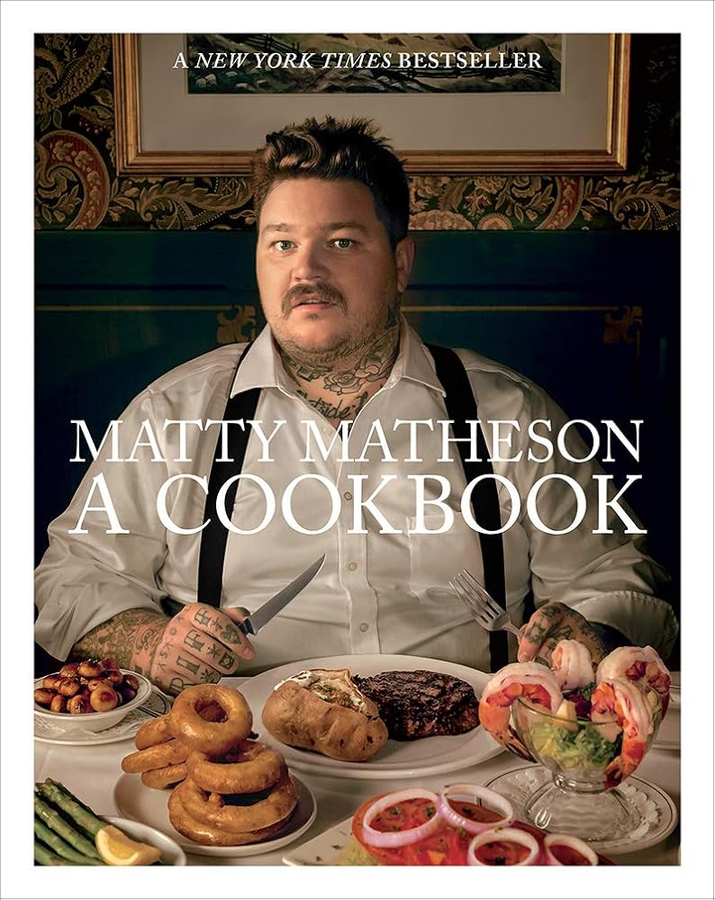 Matty Matheson: A Cookbook cover image