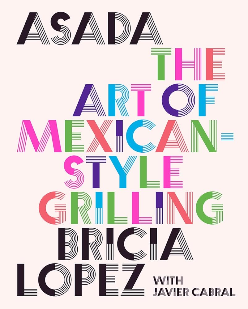 Asada: The Art of Mexican-Style Grilling cover image