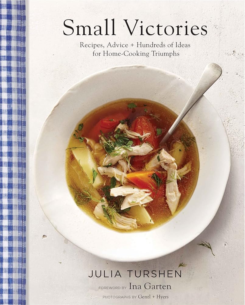 Small Victories: Recipes, Advice + Hundreds of Ideas for Home-Cooking Triumphs cover image