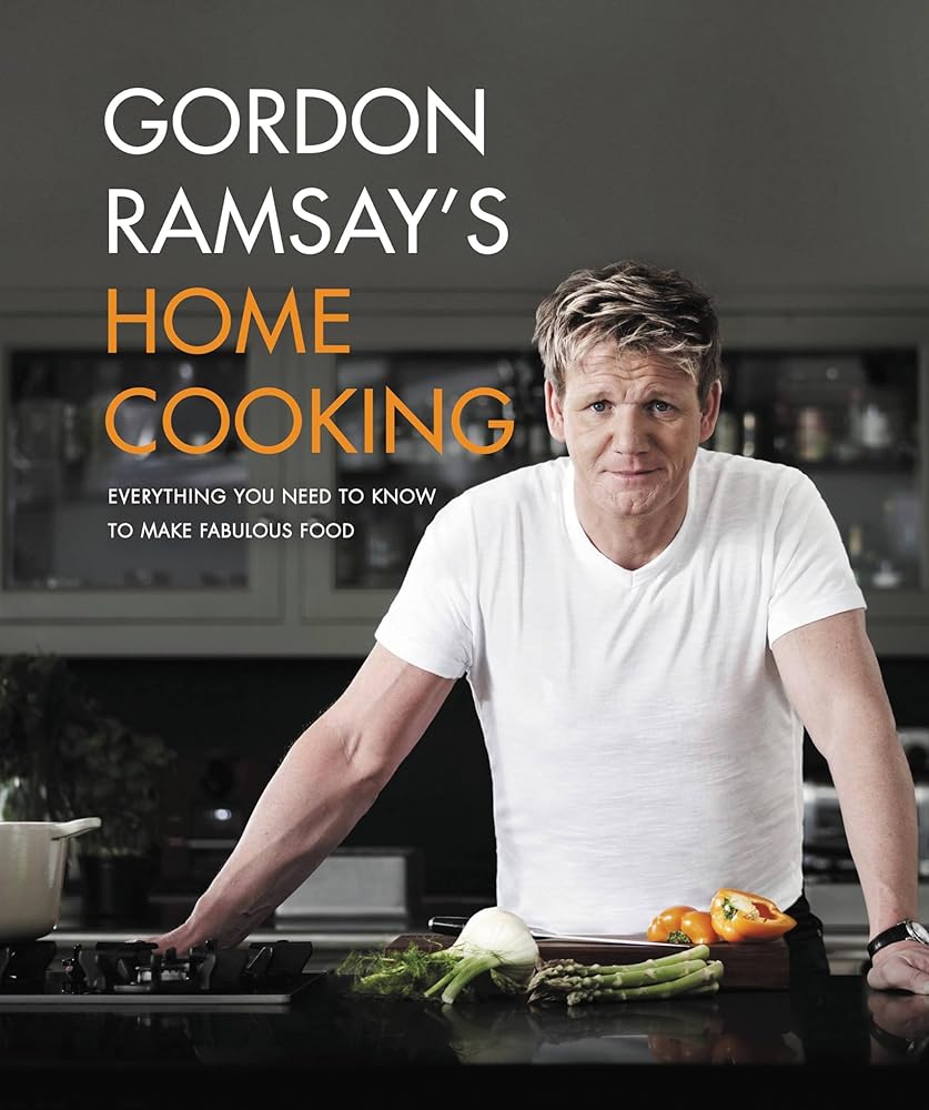 Gordon Ramsay's Home Cooking: Everything You Need to Know to Make Fabulous Food cover image