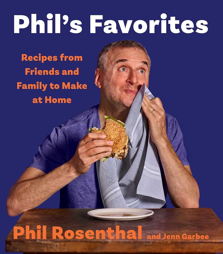 Phil's Favorites: Recipes from Friends and Family to Make at Home (A Cookbook) cover image