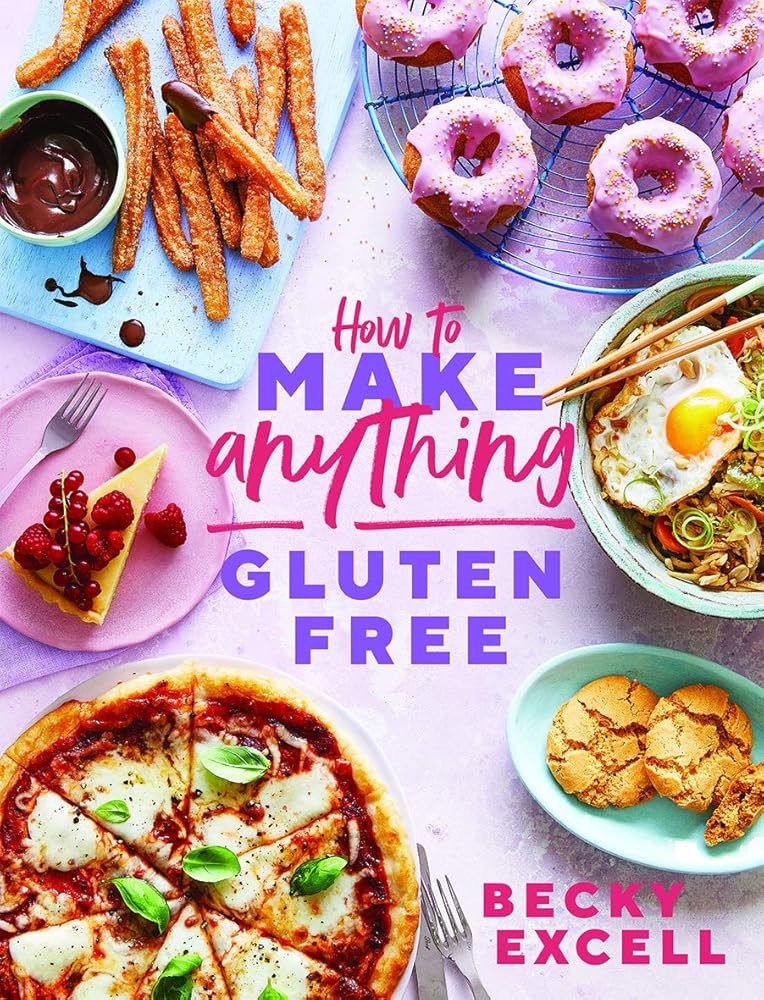 How to Make Anything Gluten Free (The Sunday Times Bestseller): Over 100 Recipes for Everything from Home Comforts to Fakeaways, Cakes to Dessert, Brunch to Bread cover image