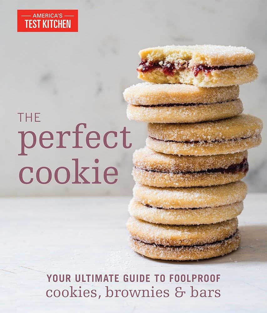 The Perfect Cookie: Your Ultimate Guide to Foolproof Cookies, Brownies & Bars (Perfect Baking Cookbooks) cover image