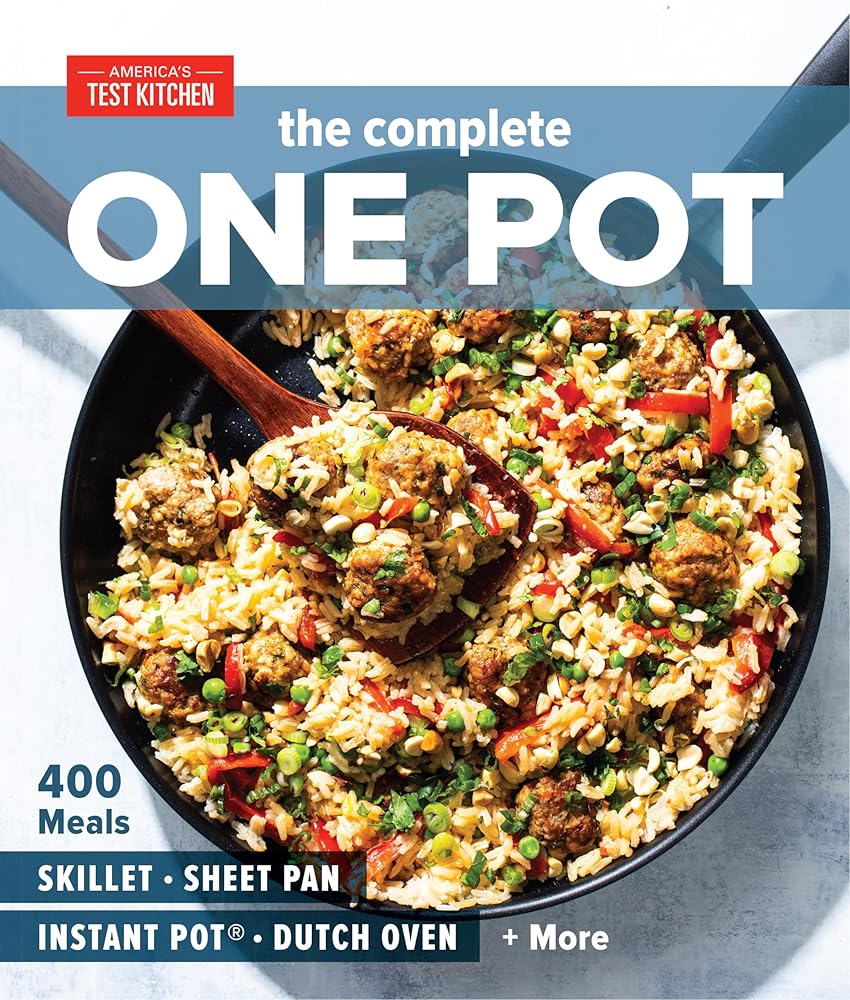 The Complete One Pot: 400 Meals for Your Skillet, Sheet Pan, Instant Pot®, Dutch Oven, and More (The Complete ATK Cookbook Series) cover image