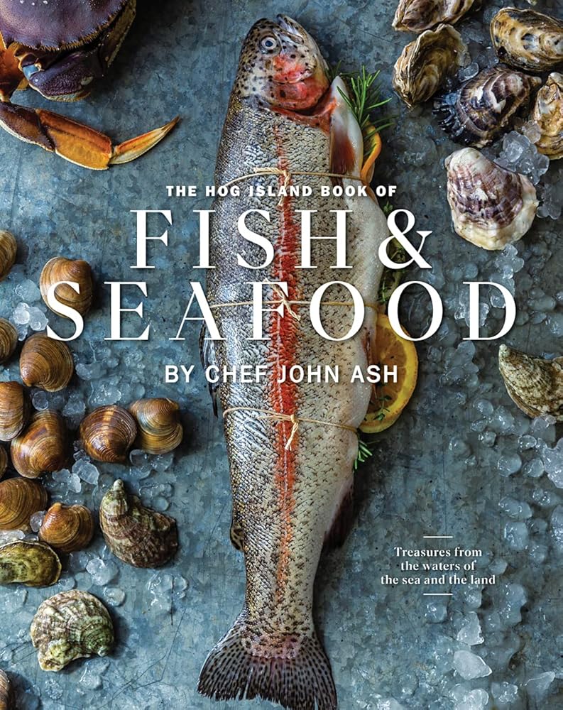 The Hog Island Book of Fish & Seafood: Culinary Treasures from Our Waters cover image