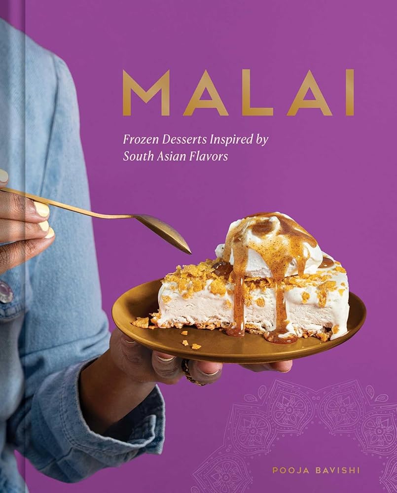 Malai: Frozen Desserts Inspired by South Asian Flavors cover image